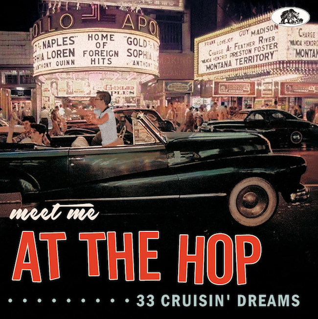 V.A. - Meet Me At The Hop : 33 Cruisin' Dreams